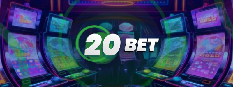 20Bet Casino: el casino en línea de rápido crecimiento