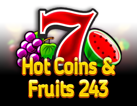 Hot Coins & Fruits 243 (1spin4win)